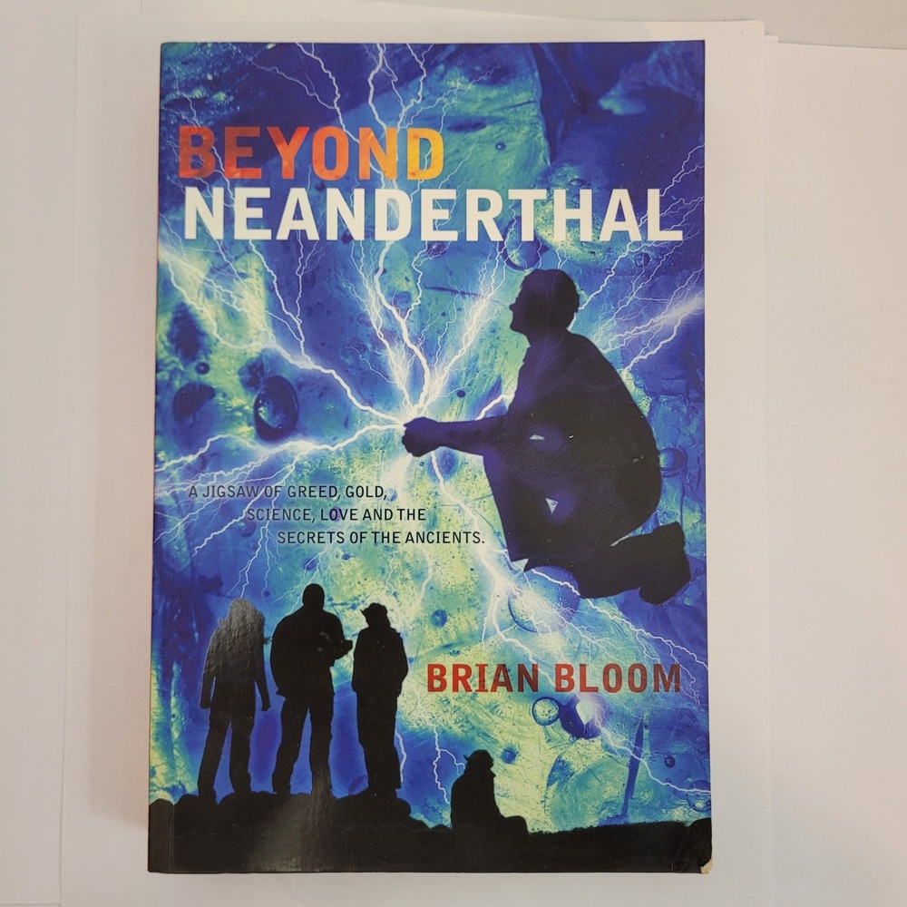 Citrus Press Beyond‎ Neanderthal Paperback Signed Brian Bloom First Edition 2008